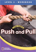 World Windows: National Geographic Readers Science 2: Push And Pull Workbook купить