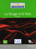 Lecture CLE en français facile 2eme edition Niveau 3/B1: Le rouge et le noir - Livre + CD купить