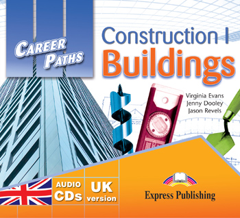 Career Paths: Construction I - Buildings Audio CDs (set of 2) купить