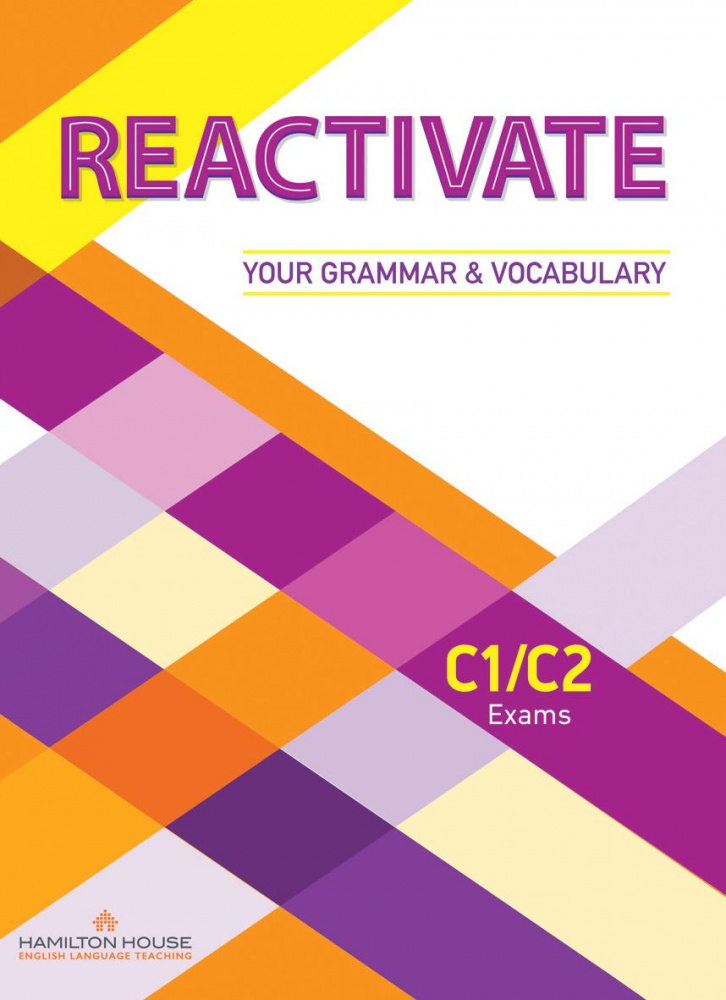 Reactivate Your Grammar and Vocabulare C1/C2 Students Book купить