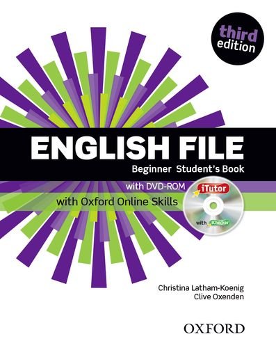 English File Third Edition Beginner Student's Book with iTutor & Online Skills купить