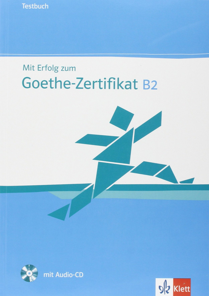 Mit Erfolg zum Goethe-Zertifikat B2 Testbuch + Audio-CD купить