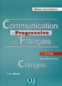 Communication progressive du français: Intermediaire A2/B1 - Corriges купить