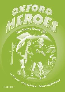 Oxford Heroes 1 Teacher's Book купить