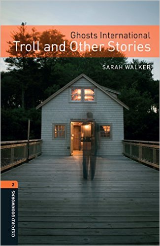 Oxford Bookworms Library Stage 2 (Pre-Intermediate) Ghosts International: Troll and Other Stories Audio CD Pack купить