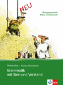 Grammatik mit Sinn und Verstand - Übungsgrammatik Mittel- und Oberstufe купить