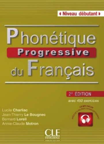Phonetique Progressive du francais 2e еdition Dеbutant - Livre de l'eleve + CD audio купить