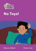 Collins Peapod Readers Level 1: No Toys! купить