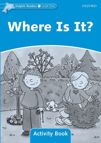Dolphin Readers 1 Where Is It? - Activity Book купить