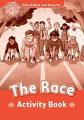 Oxford Read and Imagine Level 2 The Race - Activity Book купить