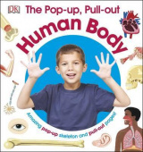 The Pop-up, Pull-out Human Body: Amazing Pop-up Skeleton and Pull-out Pages! купить