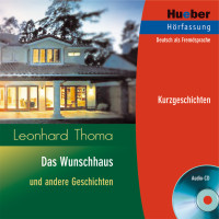 Das Wunschhaus und andere Geschichten - Audio-CD купить