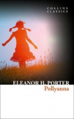 Collins Classics: Porter Eleanor H.. Pollyanna купить