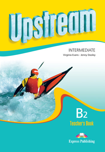 Upstream Intermediate B2 Revised Edition Teacher's Book купить