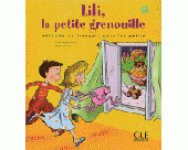 Lili la petite grenouille Niveau 1 - Livre de l'eleve купить