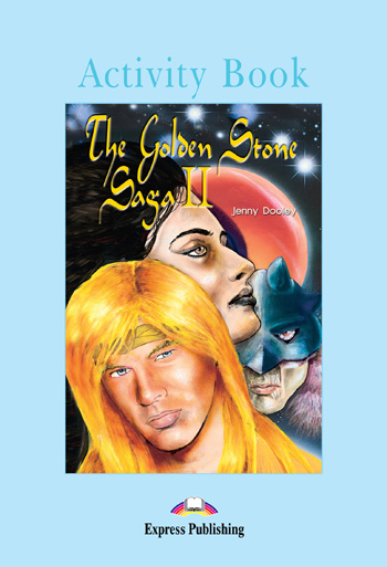 Graded Readers Level 4 The Golden Stone Saga II Activity Book купить