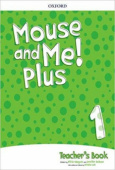 Mouse and Me! Plus 1  Teacher's Book Pack купить