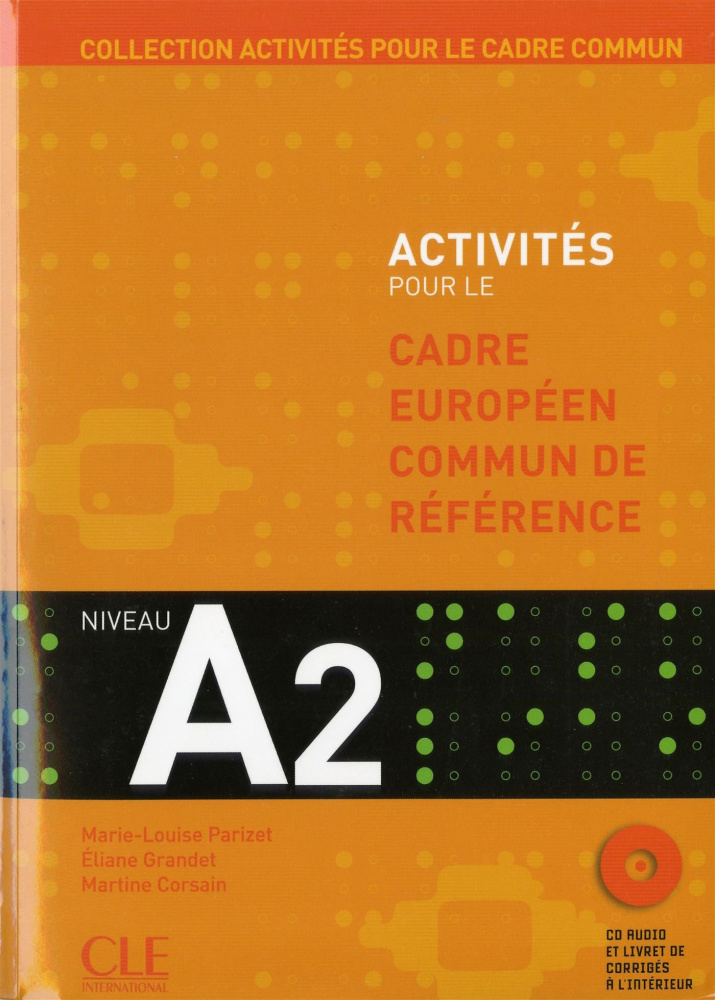 Activites pour le Cadre Europeen Commun Niveau A2  Livre + CD audio купить
