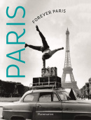 Forever Paris: Timeless Photographs of the City of Lights купить