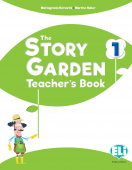 The Story Garden : 1 Teacher's Book купить