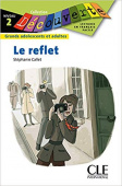 Lecture Decouverte: Niveau 2: Le reflet - Livre купить