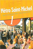 Metro Saint - Michel 1 Livre de l'eleve купить