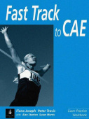 Fast Track to CAE  Exam Practice Workbook (with Pull-out Answer Key) купить