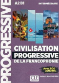 Civilisation Progressive Francophonie Intermediaire Livre купить