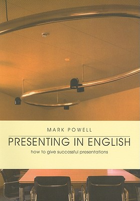 Presenting in English: How to Give Successful Presentations купить