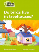 Collins Peapod Readers Level 2: Do birds live in treehouses? купить
