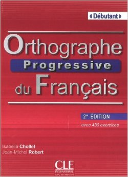 Orthographe Progressive du francais 2e edition Debutant  - Livre de l'eleve + CD Audio купить