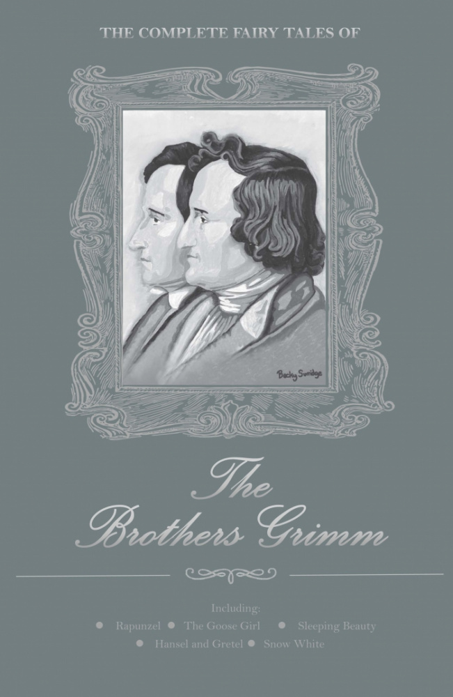 The Brothers Grimm. The Complete Illustrated Fairy Tales Of The Brothers Grimm купить