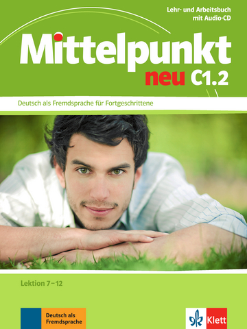 Mittelpunkt neu C1.2 Lehr- und Arbeitsbuch, Lektion 7-12 + Audio-CD zum Arbeitsbuch купить