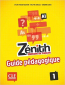 Zenith 1 Niveau A1 Guide pedagogique купить