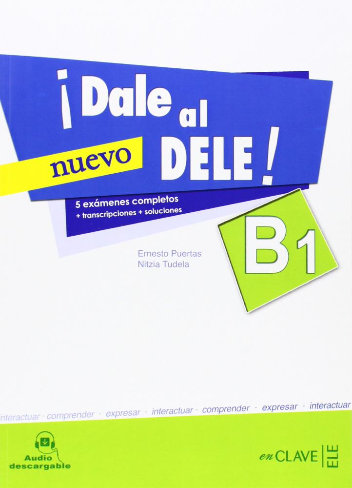 Dale al nuevo DELE! B1 - Libro + audio купить
