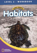 World Windows: National Geographic Readers Science 2: Habitats Workbook купить