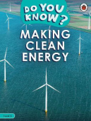 Ladybird: Do You Know? 4 Making Clean Energy купить