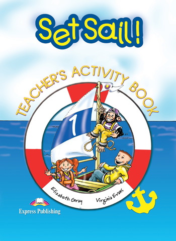 Set Sail! Level 1 Teacher's Activity Book купить
