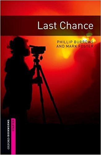 Oxford Bookworms Library Starter Last Chance купить