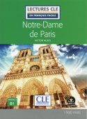 Lecture CLE en français facile Niveau 3 (1500 Mots): Notre-Dame de Paris - Livre + audio téléchargeable купить