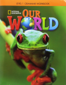 Our World 1 Grammar Workbook купить