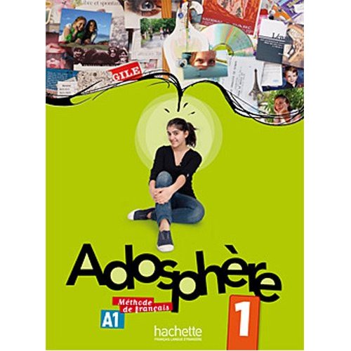 Adosphere 1 - Livre de l'eleve + CD audio купить
