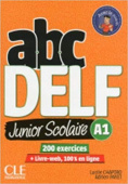 ABC DELF Junior scolaire: 2eme edition Niveau A1 - Livre + DVD + Livre-web купить
