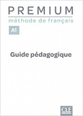 Premium A1 Guide pedagogique купить