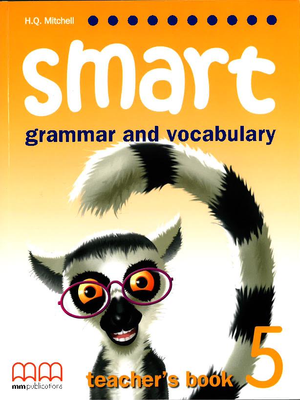Smart (Grammar and Vocabulary) 5 Teacher’s Book купить