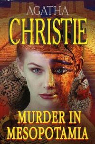 Агата Кристи. Убийство в Месопотамии / Agatha Christie. Murder in Mesopotamia купить