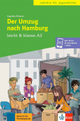 Leicht & Klasse A2: Der Umzug nach Hamburg. Buch + Online купить