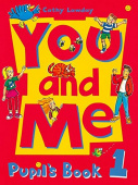 You and Me (Oxford University Press) 1 Pupil's Book купить