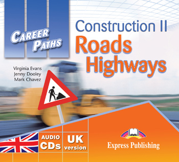 Career Paths: Construction II - Roads and Highways Audio CDs (set of 2) купить