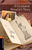 Oxford Bookworms Library Stage 2 (Pre-Intermediate) Ellis Island: Rosalia's Story купить